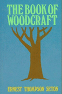 The Book of Woodcraft