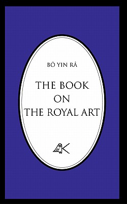 The Book on the Royal Art - B Yin R