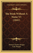 The Book Without a Name V1 (1841)