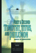 The Books of First & Second Timothy, Titus, and Philemon: Goals to Godliness