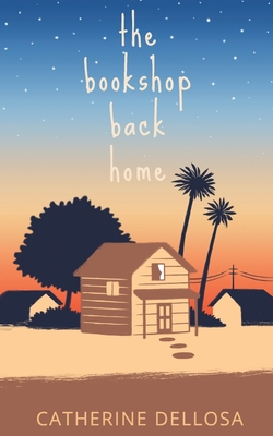 The Bookshop Back Home - Dellosa, Catherine