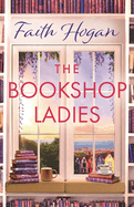 The Bookshop Ladies: The brand new uplifiting story of friendship and community from the #1 kindle bestselling author
