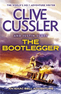 The Bootlegger: Isaac Bell #7