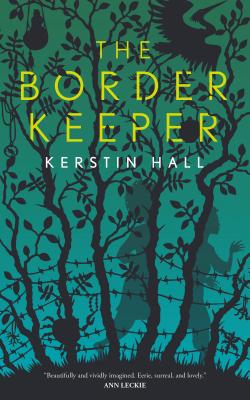 The Border Keeper - Hall, Kerstin