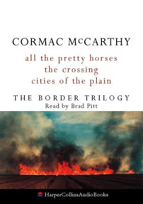 The Border Trilogy - McCarthy, Cormac