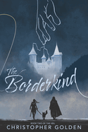 The Borderkind: The Veil: Book Two