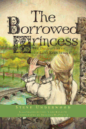 The Borrowed Princess: The Daughters of the Lost King Series