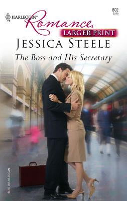 The Boss and His Secretary - Steele, Jessica