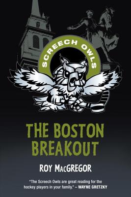 The Boston Breakout - MacGregor, Roy