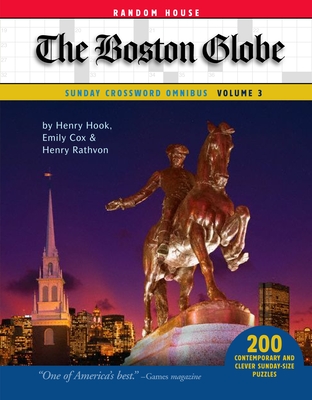 The Boston Globe Sunday Crossword Omnibus, Volume 3 - Hook, Henry, and Rathvon, Henry, and Cox, Emily