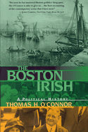The Boston Irish : a political history