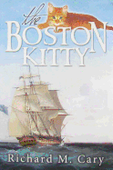 The Boston Kitty - Cary, Richard M