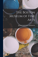 The Boston Museum of Fine Arts