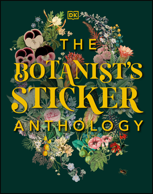 The Botanist's Sticker Anthology - DK