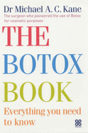 The Botox Book - Kane, Michael A.C.