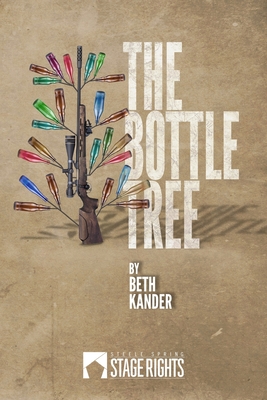 The Bottle Tree - Kander, Beth