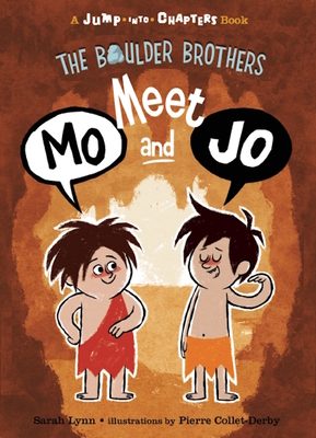 The Boulder Brothers: Meet Mo and Jo: Meet Mo and Jo - Lynn, Sarah