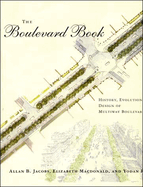 The Boulevard Book: History, Evolution, Design of Multiway Boulevards