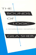 The Bounds of Logic: A Generalized Viewpoint