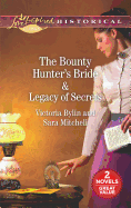 The Bounty Hunter's Bride & Legacy of Secrets: An Anthology