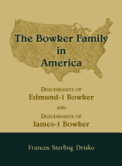 The Bowker Family in America