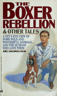 The Boxer Rebellion - Goldman, Joel