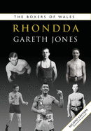 The Boxers of Wales: Rhondda
