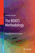 The Boxes Methodology: Black Box Dynamic Control - Russell, David W