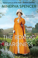 The Boxing Baroness: A Witty Regency Historical Romance