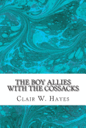 The Boy Allies with the Cossacks