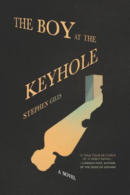 The Boy at the Keyhole - Giles, Stephen