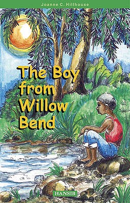 The Boy from Willow Bend - Hillhouse, Joanne C.