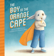 The Boy in the Orange Cape