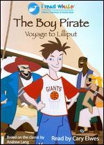 The Boy Pirate: Voyage to Lilliput