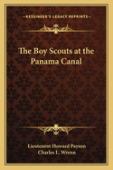 The Boy Scouts at the Panama Canal