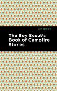 The Boy Scout's Book of Campfire Stories