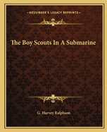 The Boy Scouts In A Submarine