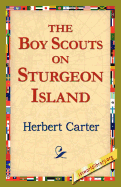 The, Boy Scouts on Sturgeon Island