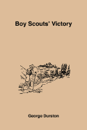 The Boy Scouts' Victory