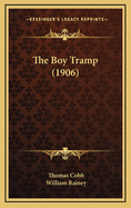 The Boy Tramp (1906)