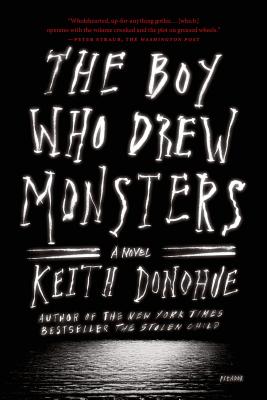 The Boy Who Drew Monsters - Donohue, Keith