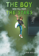 The Boy Who Fell From the Stars