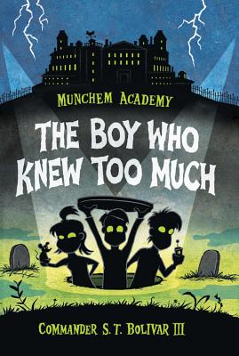 The Boy Who Knew Too Much - III, Commander S.T. Bolivar,