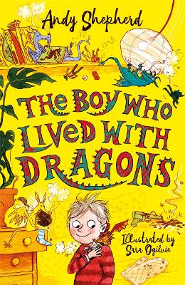 The Boy Who Lived with Dragons (The Boy Who Grew Dragons 2) - Shepherd, Andy