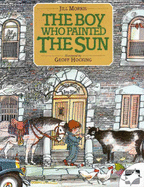 The Boy Who Painted the Sun