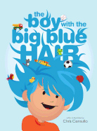 The Boy with the Big Blue Hair