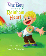 The Boy with the Rainbow Heart