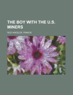 The Boy with the U.S. Miners