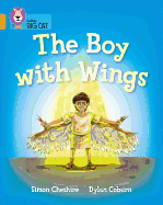 The Boy with Wings: Band 09/Gold