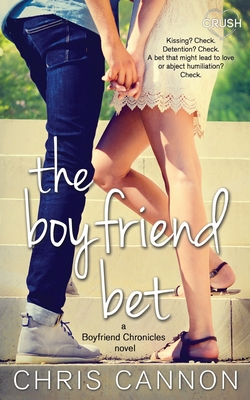 The Boyfriend Bet - Cannon, Chris